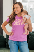 Chasing babies and Jesus shirt for nursing moms