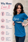 Blue Mama nursing t-shirt with hidden nursing and pumping access, soft cotton blend fabric, and a stylish graphic design that looks like a regular boutique tee for breastfeeding moms.